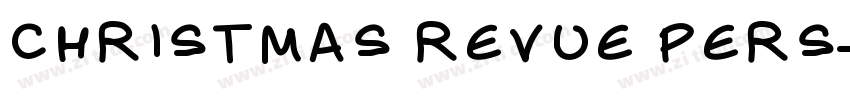 CHRISTMAS REVUE PERS字体转换